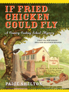 Cover image for If Fried Chicken Could Fly